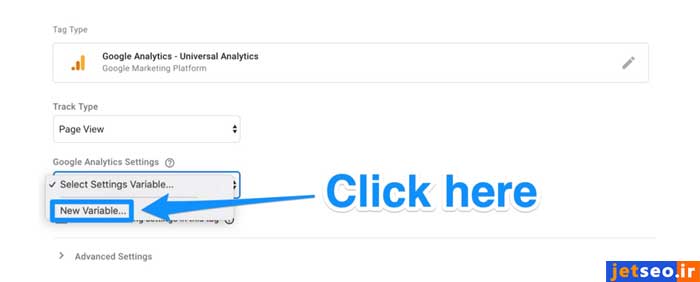 انتخاب new variable در بخش google analytics setting در گوگل تگ منیجر