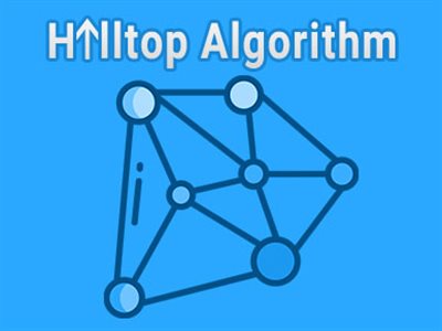 الگوریتم هیلتاپ چیست و چه تاثیری بر سئو مدرن دارد؟