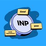 INP چیست و چگونه گوگل آن را اندازه گیری می‌کند؟